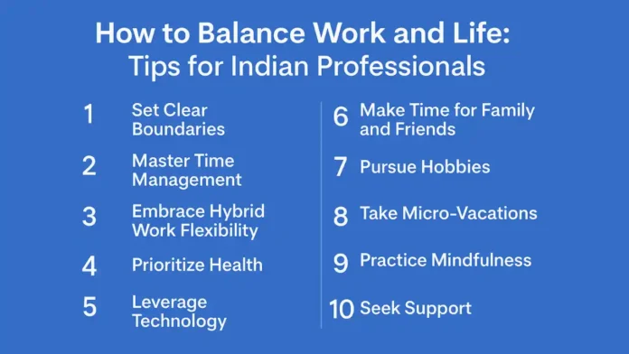 How to Balance Work and Life Tips for Indian Professionals